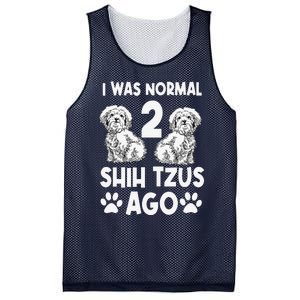 I Was Normal 2 Shih Tzus Ago Mesh Reversible Basketball Jersey Tank