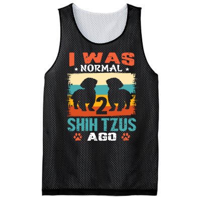 I Was Normal 2 Shih Tzus Ago Mesh Reversible Basketball Jersey Tank