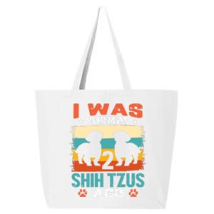 I Was Normal 2 Shih Tzus Ago 25L Jumbo Tote