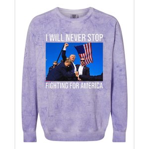 I Will Never Stop Fighting For America Trump Quote Colorblast Crewneck Sweatshirt