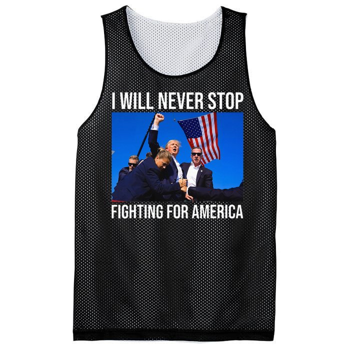 I Will Never Stop Fighting For America Trump Quote Mesh Reversible Basketball Jersey Tank