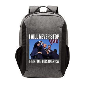 I Will Never Stop Fighting For America Trump Vector Backpack