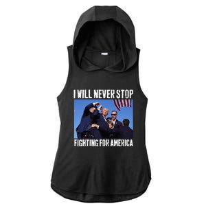 I Will Never Stop Fighting For America Trump Ladies PosiCharge Tri-Blend Wicking Draft Hoodie Tank