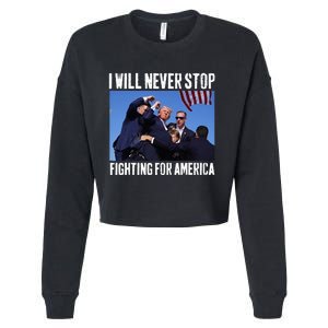 I Will Never Stop Fighting For America Trump Cropped Pullover Crew