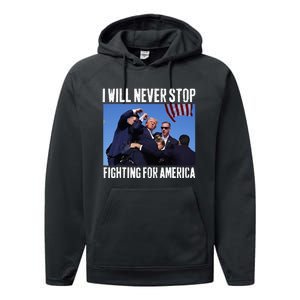 I Will Never Stop Fighting For America Trump Performance Fleece Hoodie