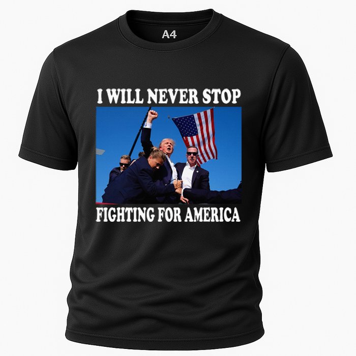 I Will Never Stop Fighting For America Cooling Performance Crew T-Shirt