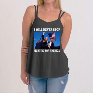 I Will Never Stop Fighting For America Women's Strappy Tank