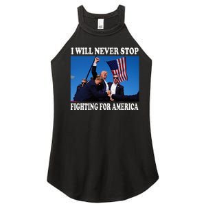 I Will Never Stop Fighting For America Women's Perfect Tri Rocker Tank