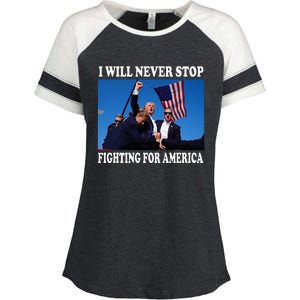 I Will Never Stop Fighting For America Enza Ladies Jersey Colorblock Tee