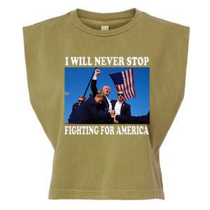 I Will Never Stop Fighting For America Garment-Dyed Women's Muscle Tee