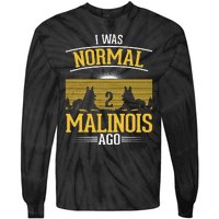 I Was Normal 2 Malinois Ago Belgian Malinois Tie-Dye Long Sleeve Shirt