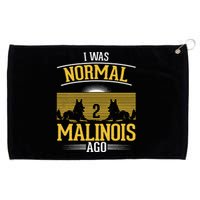 I Was Normal 2 Malinois Ago Belgian Malinois Grommeted Golf Towel