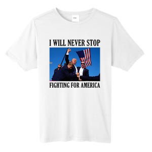 I Will Never Stop Fighting For America Tall Fusion ChromaSoft Performance T-Shirt