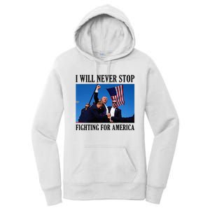 I Will Never Stop Fighting For America Women's Pullover Hoodie