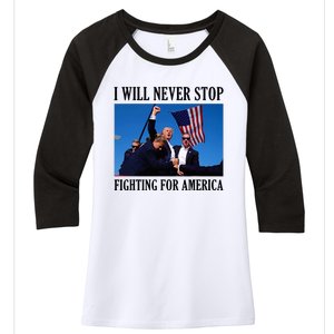 I Will Never Stop Fighting For America Women's Tri-Blend 3/4-Sleeve Raglan Shirt