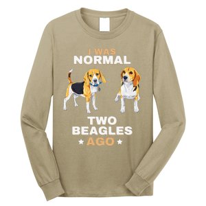 I Was Normal Two Beagles Ago Funny Dog Lover And Owner Long Sleeve Shirt