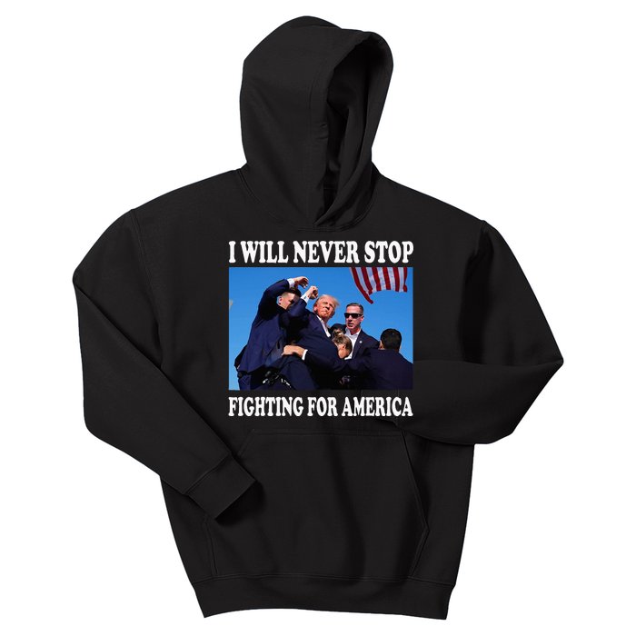 I Will Never Stop Fighting For America Kids Hoodie