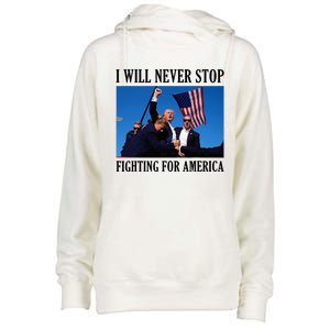 I Will Never Stop Fighting For America Womens Funnel Neck Pullover Hood