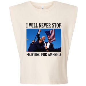 I Will Never Stop Fighting For America Garment-Dyed Women's Muscle Tee