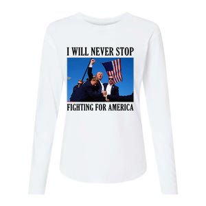 I Will Never Stop Fighting For America Womens Cotton Relaxed Long Sleeve T-Shirt