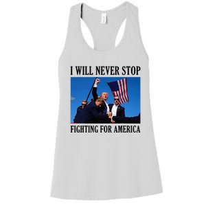 I Will Never Stop Fighting For America Women's Racerback Tank