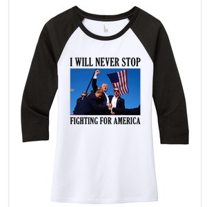 I Will Never Stop Fighting For America Women's Tri-Blend 3/4-Sleeve Raglan Shirt