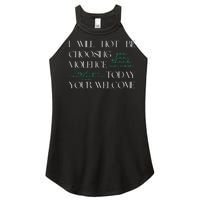 I Will Not Be Choosing Violence Today. Your Welcome Women's Perfect Tri Rocker Tank