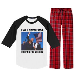 I Will Never Stop Fighting For America Raglan Sleeve Pajama Set