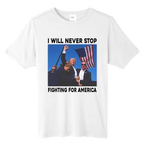 I Will Never Stop Fighting For America Tall Fusion ChromaSoft Performance T-Shirt