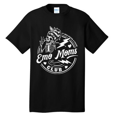 It Was Never A Phase Emo Moms Club Skeleton Tall T-Shirt