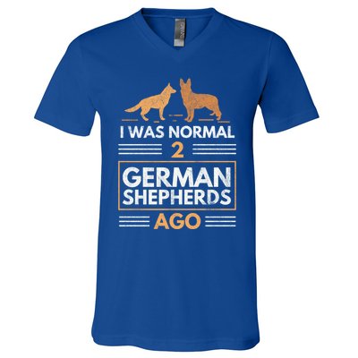 I Was Normal 2 Ger Shepherds Ago Dog Lovers Gift V-Neck T-Shirt