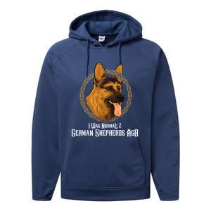 I Was Normal 2 Ger Shepherds Ago Cool Gift Performance Fleece Hoodie