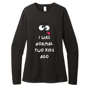 I Was Normal Two Ago Womens CVC Long Sleeve Shirt