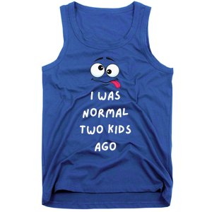 I Was Normal Two Ago Tank Top