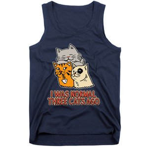 I Was Normal Three Cats Ago Funny Cat Lover Tank Top