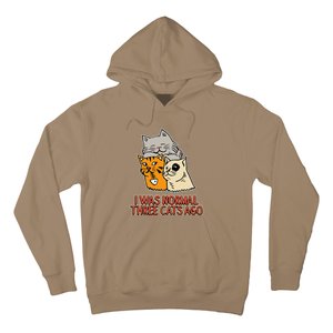 I Was Normal Three Cats Ago Funny Cat Lover Hoodie