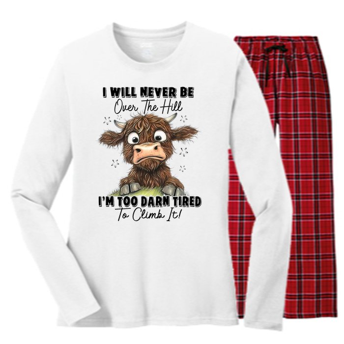 I Will Never Be Over The Hill I’M Too Darn Tired Climb It Women's Long Sleeve Flannel Pajama Set 