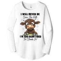 I Will Never Be Over The Hill I’M Too Darn Tired Climb It Women's Perfect Tri Tunic Long Sleeve Shirt