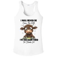 I Will Never Be Over The Hill I’M Too Darn Tired Climb It Ladies PosiCharge Competitor Racerback Tank