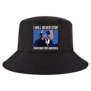 I Will Never Stop Fighting For America Trump Quote Cool Comfort Performance Bucket Hat