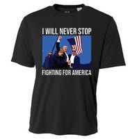 I Will Never Stop Fighting For America Trump Quote Cooling Performance Crew T-Shirt