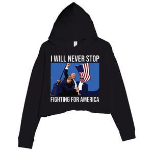 I Will Never Stop Fighting For America Trump Quote Crop Fleece Hoodie