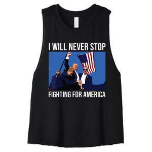 I Will Never Stop Fighting For America Trump Quote Women's Racerback Cropped Tank