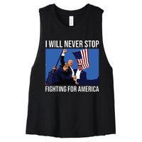 I Will Never Stop Fighting For America Trump Quote Women's Racerback Cropped Tank