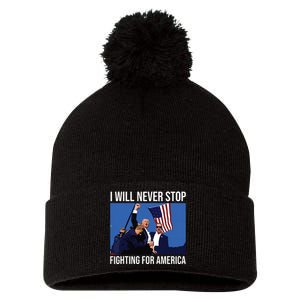 I Will Never Stop Fighting For America Trump Quote Pom Pom 12in Knit Beanie