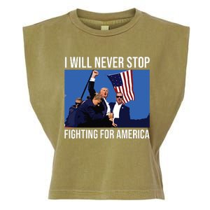 I Will Never Stop Fighting For America Trump Quote Garment-Dyed Women's Muscle Tee