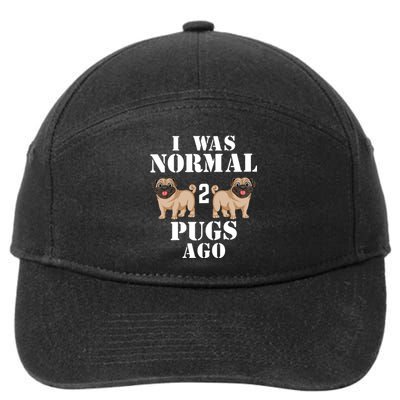 I Was Normal Two Pugs Ago 7-Panel Snapback Hat