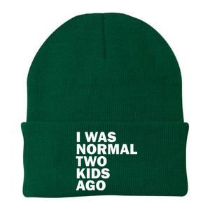 I Was Normal Two Ago Father Day Dad Daddy Papa Pops Knit Cap Winter Beanie