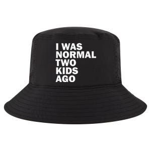 I Was Normal Two Ago Father Day Dad Daddy Papa Pops Cool Comfort Performance Bucket Hat