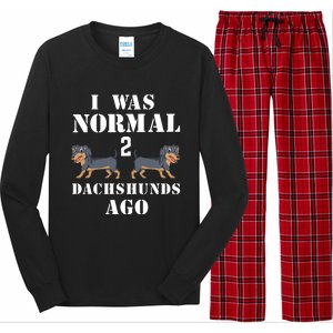 I Was Normal 2 Dachshunds Ago Long Sleeve Pajama Set